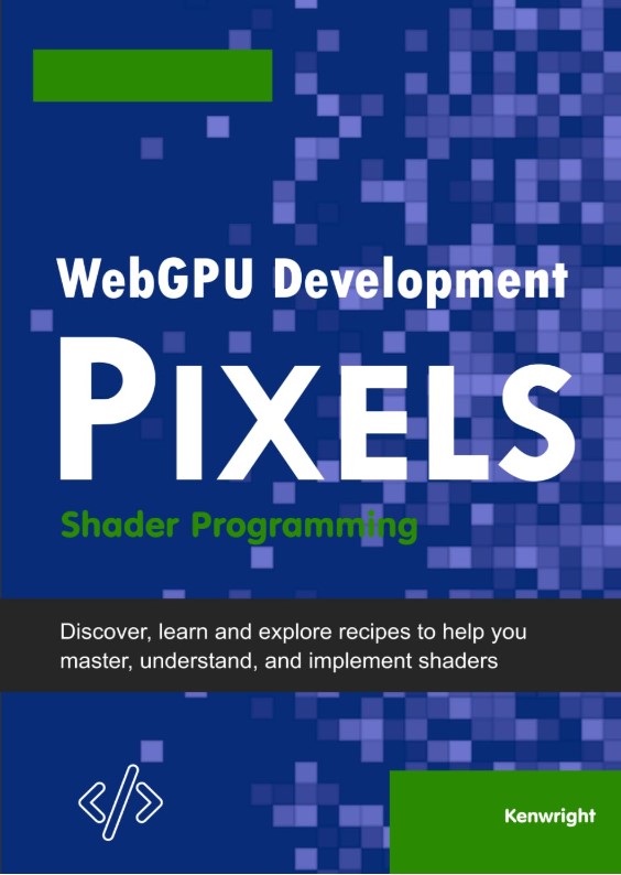 WebGPU Development Pixels: Shader Programming  (Paperback)